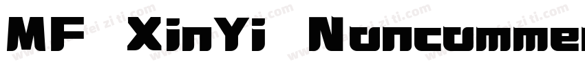 MF XinYi Noncommercial Regular字体转换